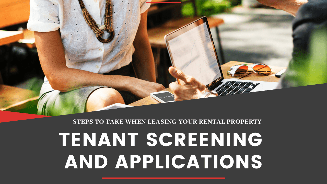 Steps to Take When Leasing Your California Rental Property: Tenant Screening and Applications
